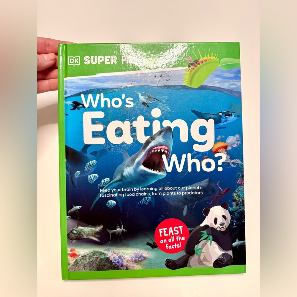 DK Super Planet Book - Who’s Eating Who? Hardcover